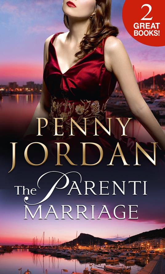 The Parenti Marriage: The Reluctant Surrender (The Parenti Dynasty, Book 1) / The Dutiful Wife (The Parenti Dynasty, Book 2)