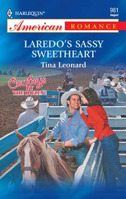 Laredo's Sassy Sweetheart (Mills & Boon American Romance)
