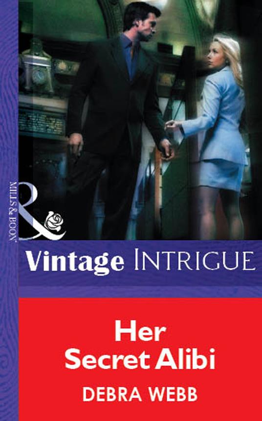 Her Secret Alibi (Mills & Boon Vintage Intrigue)