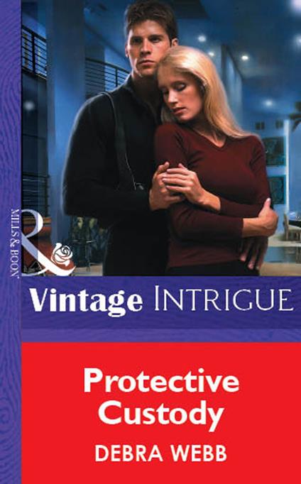 Protective Custody (Mills & Boon Vintage Intrigue)