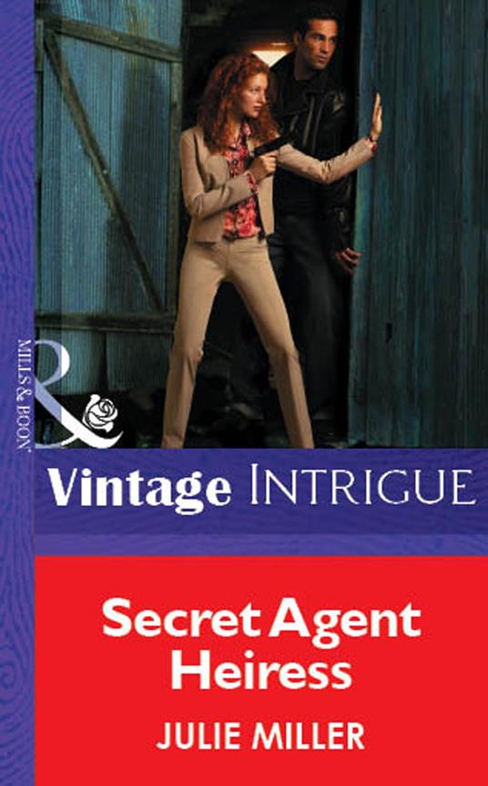 Secret Agent Heiress (Mills & Boon Vintage Intrigue)