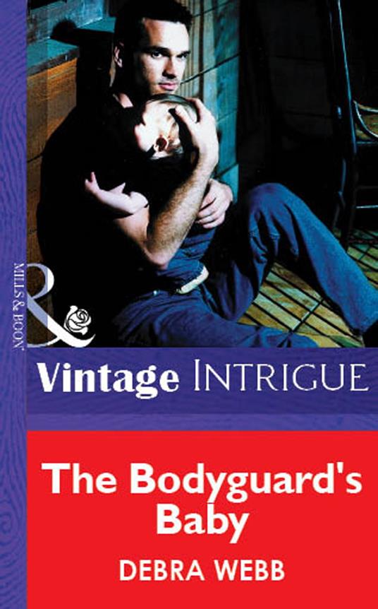 The Bodyguard's Baby (Mills & Boon Vintage Intrigue)