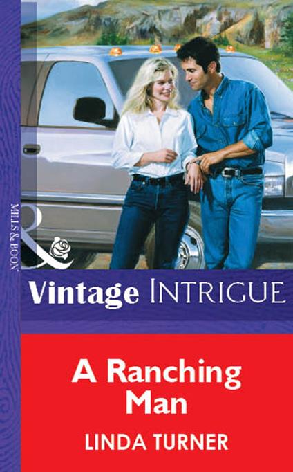 A Ranching Man (Mills & Boon Vintage Intrigue)