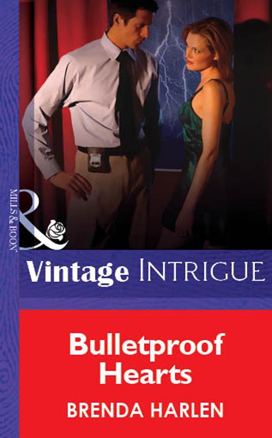 Bulletproof Hearts (Mills & Boon Vintage Intrigue)