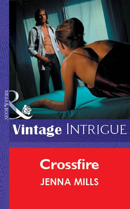 Crossfire (Mills & Boon Vintage Intrigue)