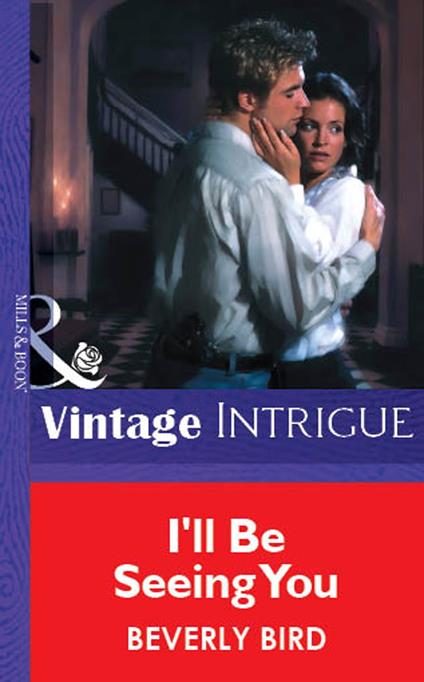 I'll Be Seeing You (Mills & Boon Vintage Intrigue)