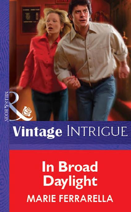 In Broad Daylight (Mills & Boon Vintage Intrigue)
