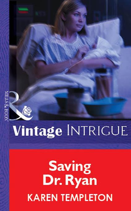 Saving Dr. Ryan (Mills & Boon Vintage Intrigue)