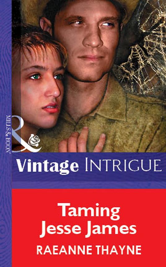 Taming Jesse James (Mills & Boon Vintage Intrigue)