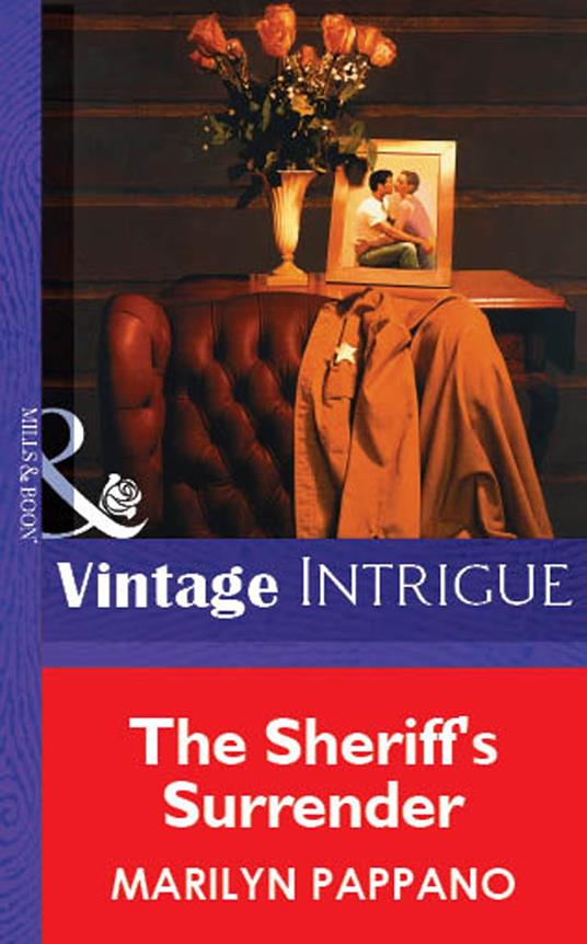 The Sheriff's Surrender (Mills & Boon Vintage Intrigue)