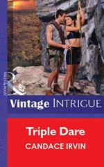 Triple Dare (Mills & Boon Vintage Intrigue)