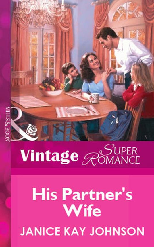 His Partner's Wife (Mills & Boon Vintage Superromance)