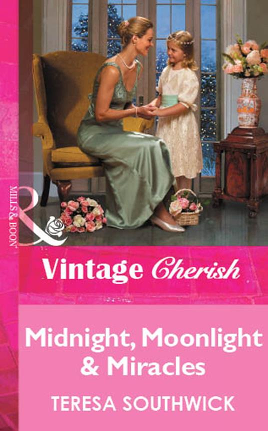 Midnight, Moonlight & Miracles (Mills & Boon Vintage Cherish)