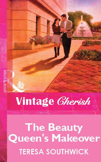 The Beauty Queen's Makeover (Mills & Boon Vintage Cherish)