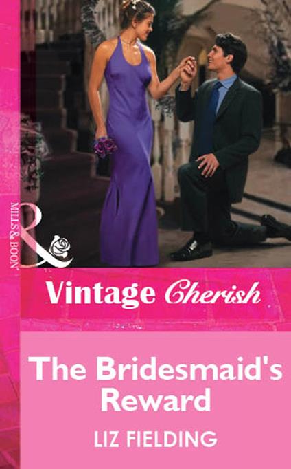 The Bridesmaid's Reward (Mills & Boon Vintage Cherish)