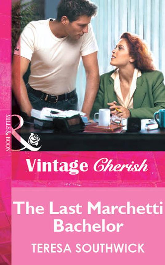 The Last Marchetti Bachelor (Mills & Boon Vintage Cherish)