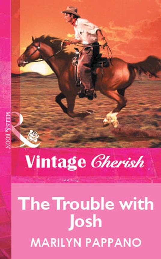 The Trouble with Josh (Mills & Boon Vintage Cherish)