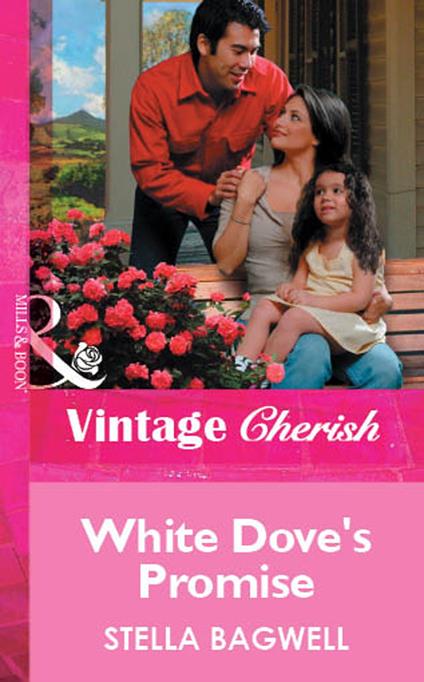 White Dove's Promise (Mills & Boon Vintage Cherish)