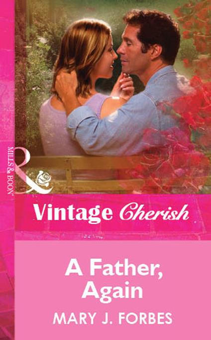 A Father, Again (Mills & Boon Vintage Cherish)