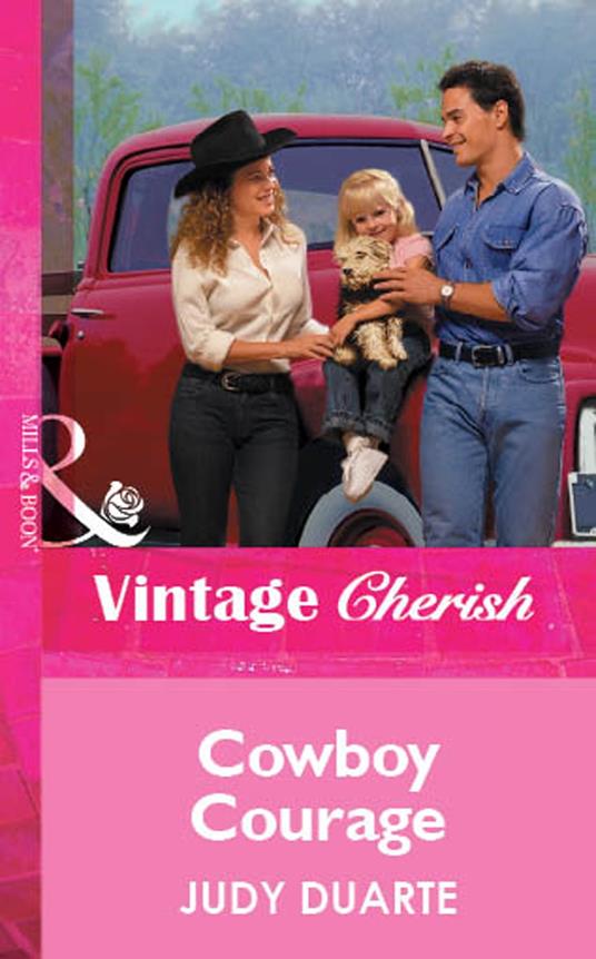 Cowboy Courage (Mills & Boon Vintage Cherish)