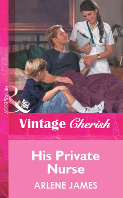 His Private Nurse (Mills & Boon Vintage Cherish)