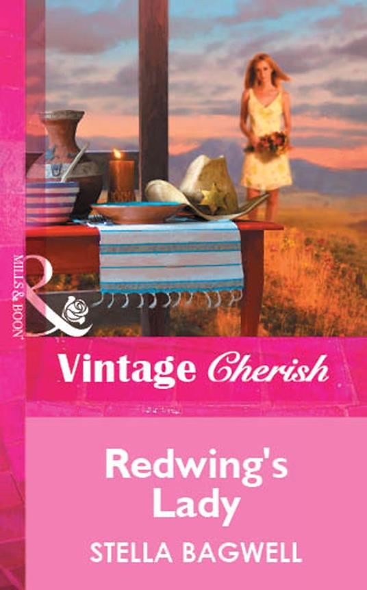 Redwing's Lady (Mills & Boon Vintage Cherish)