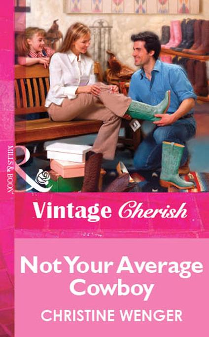 Not Your Average Cowboy (Mills & Boon Vintage Cherish)