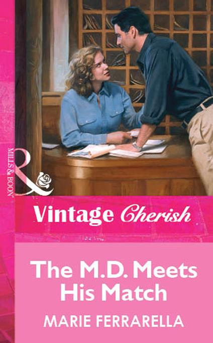 The M.d. Meets His Match (Mills & Boon Vintage Cherish)