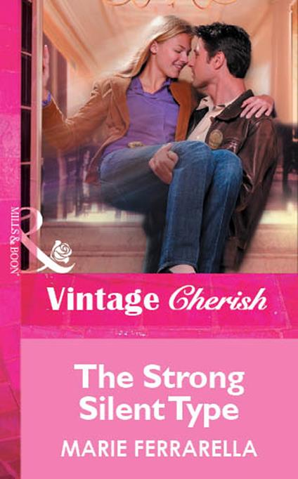 The Strong Silent Type (Mills & Boon Vintage Cherish)