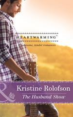 The Husband Show (Willing to Wed, Book 3) (Mills & Boon Heartwarming)