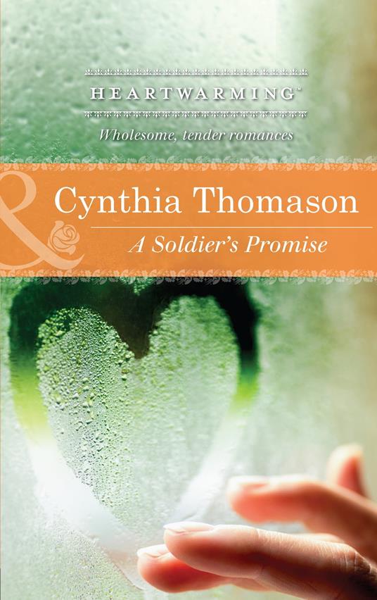 A Soldier's Promise (Mills & Boon Heartwarming)