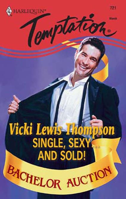 Single, Sexy...And Sold! (Mills & Boon Temptation)