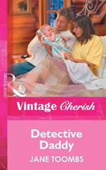 Detective Daddy (Mills & Boon Vintage Cherish)