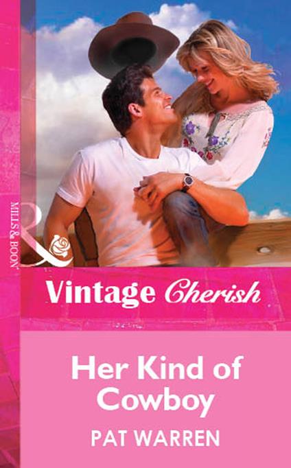 Her Kind Of Cowboy (Mills & Boon Vintage Cherish)