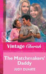 The Matchmakers' Daddy (Mills & Boon Vintage Cherish)