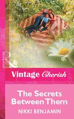 The Secrets Between Them (Mills & Boon Vintage Cherish)
