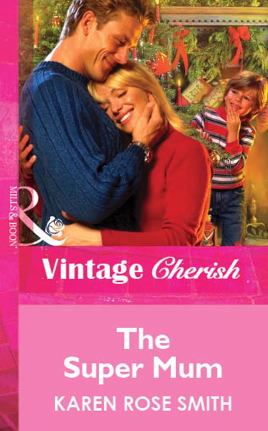 The Super Mum (Mills & Boon Vintage Cherish)