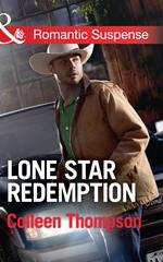 Lone Star Redemption (Mills & Boon Romantic Suspense)