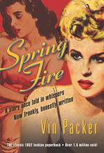 Spring Fire (Mills & Boon Spice)