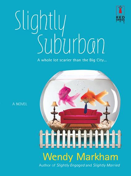 Slightly Suburban (Mills & Boon Silhouette)