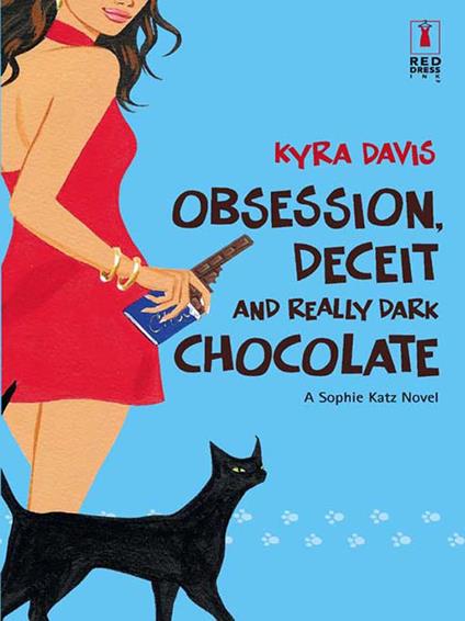 Obsession, Deceit And Really Dark Chocolate (Mills & Boon Silhouette)