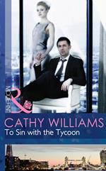 To Sin with the Tycoon (Seven Sexy Sins, Book 1) (Mills & Boon Modern)