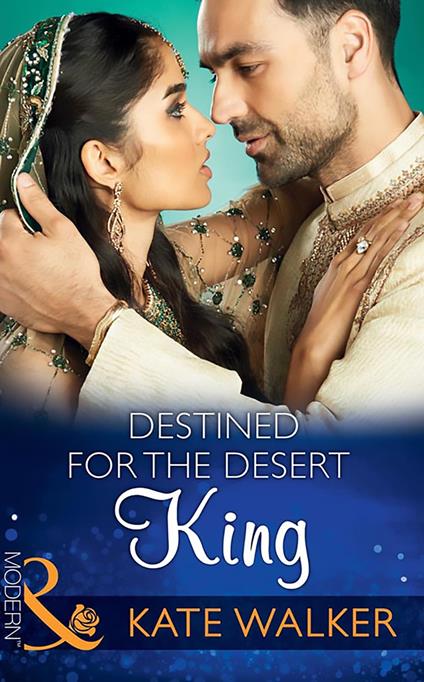 Destined For The Desert King (Rhastaan Royals, Book 2) (Mills & Boon Modern)