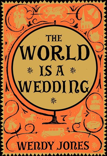 The World is a Wedding