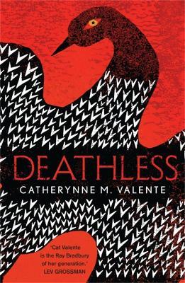 Deathless - Catherynne M. Valente - cover