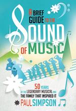 A Brief Guide to The Sound of Music