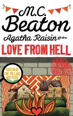 Agatha Raisin and the Love from Hell - M.C. Beaton - cover