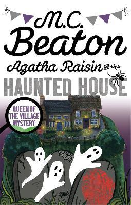 Agatha Raisin and the Haunted House - M.C. Beaton - cover