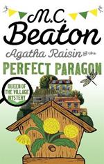 Agatha Raisin and the Perfect Paragon