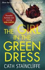 The Girl in the Green Dress: a groundbreaking and gripping police procedural